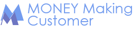 Money Making Customer